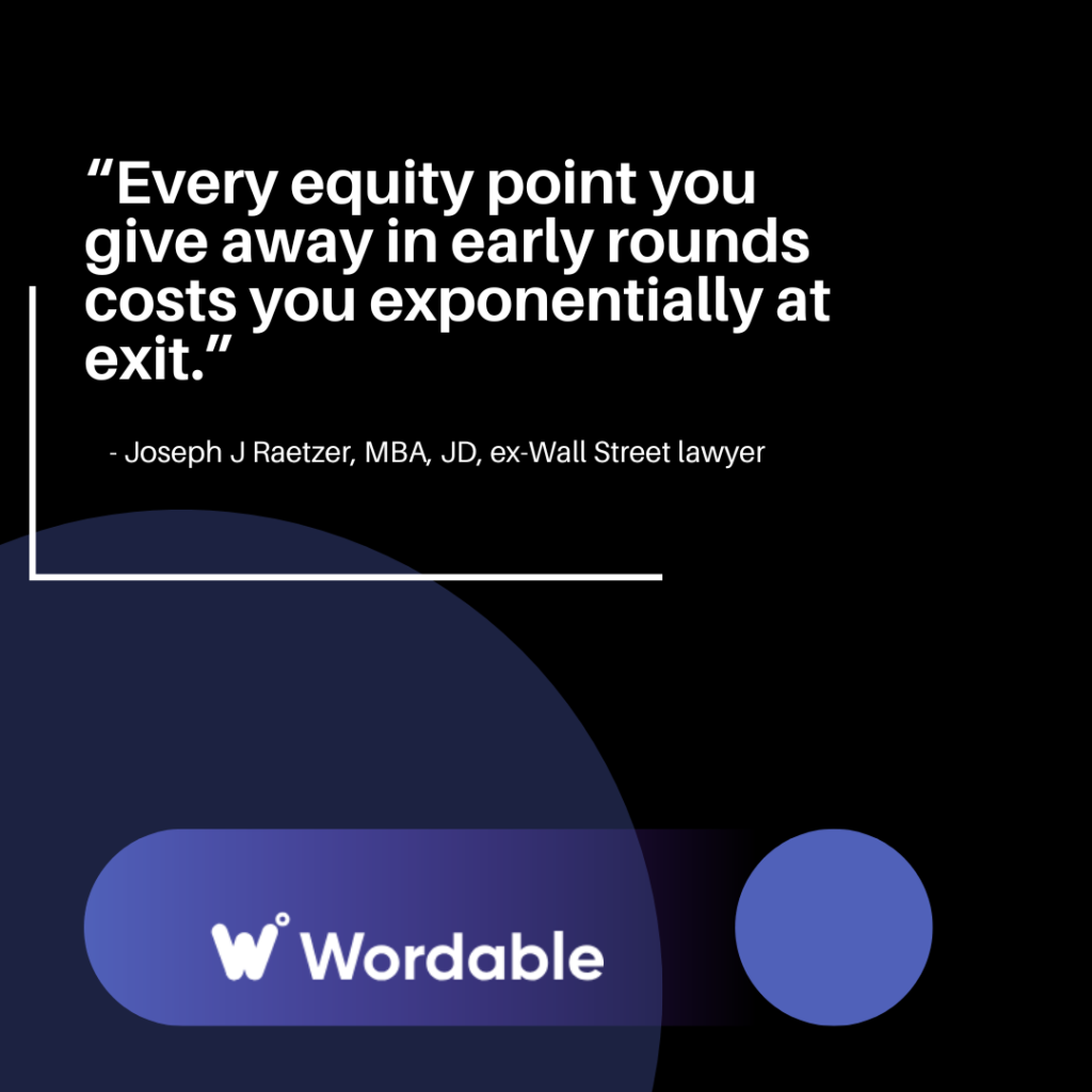 Quote image with a quote about giving away equity by Joseph J Raetzer.
